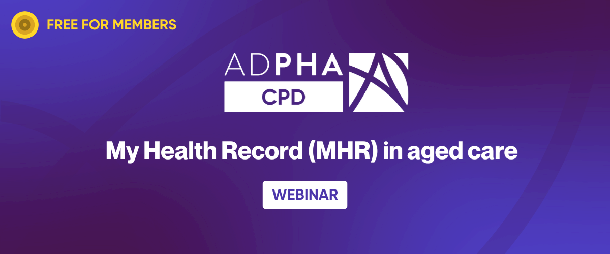 My Health Record (MHR) in aged care